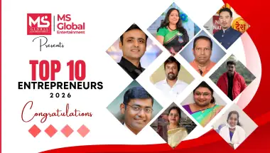 MS Global Entertainment Announces Top 10 Entrepreneurs – 2026 Awardees |  Celebrating India’s Visionary Business Leaders
