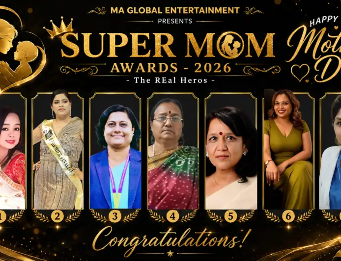 MS Global Entertainment Org. Honors Extraordinary Mothers with 'Super Mom – The Real Hero Awards 2026' This Mother's Day